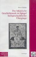 Sánchez |  Das lukanische Geschichtswerk im Spiegel heilsgeschichtlicher Übergänge | Buch |  Sack Fachmedien