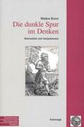 Kneer |  Die dunkle Spur im Denken | Buch |  Sack Fachmedien