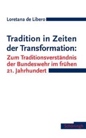 de Libero | Tradition in Zeiten der Transformation | Buch | 978-3-506-76315-0 | sack.de
