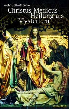 Gollwitzer-Voll |  Christus Medicus - Heilung als Mysterium | Buch |  Sack Fachmedien
