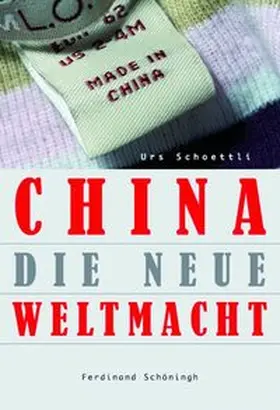 Schoettli |  China - die neue Weltmacht | Buch |  Sack Fachmedien