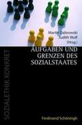 Dabrowski / Wolf |  Aufgaben und Grenzen des Sozialstaats | Buch |  Sack Fachmedien