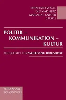 Vogel / Kneuer / Herz |  Politik - Kommunikation - Kultur | Buch |  Sack Fachmedien