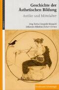 Zirfas / Klepacki / Bilstein |  Geschichte der ästhetischen Bildung | Buch |  Sack Fachmedien