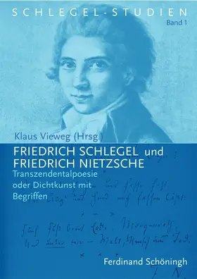 Vieweg |  Friedrich Schlegel und Friedrich Nietzsche | Buch |  Sack Fachmedien