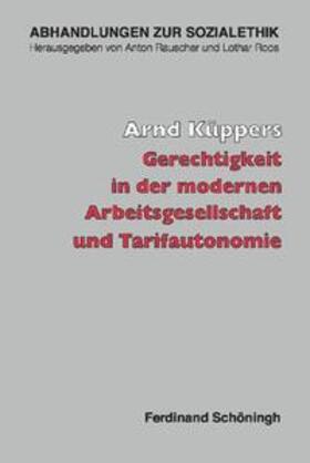 Küppers / Katholische Sozialwissenschaftliche |  Gerechtigkeit in der modernen Arbeitswelt und Tarifautonomie | Buch |  Sack Fachmedien