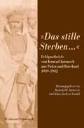Jarausch / Arnold |  "Das stille Sterben..." | Buch |  Sack Fachmedien