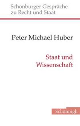 Huber | Staat und Wissenschaft | Buch | 978-3-506-76551-2 | sack.de