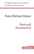 Huber |  Staat und Wissenschaft | Buch |  Sack Fachmedien