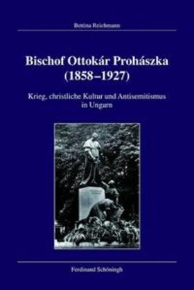 Reichmann / Damberg / Morsey | Ottokár Prohászka | Buch | 978-3-506-76617-5 | sack.de