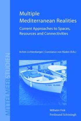 Lichtenberger / von Rüden |  Multiple Mediterranean Realities | Buch |  Sack Fachmedien