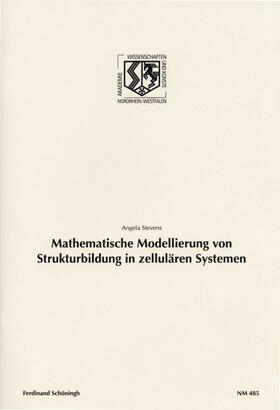 Stevens | Mathematische Modellierung von Strukturbildung in zellurären Systemen | Buch | 978-3-506-76654-0 | sack.de