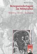 Clauss |  Kriegsniederlagen im Mittelalter | Buch |  Sack Fachmedien