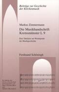 Zimmermann |  Die Musikhandschrift Kremsmünster L 9 | Buch |  Sack Fachmedien