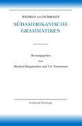 Humboldt / Ringmacher / Masson |  Wilhelm von Humboldt - Schriften zur Sprachwissenschaft 03. Wilhelm von Humboldt Südamerikanische Grammatiken | Buch |  Sack Fachmedien