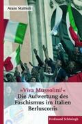 Mattioli |  »Viva Mussolini« | Buch |  Sack Fachmedien