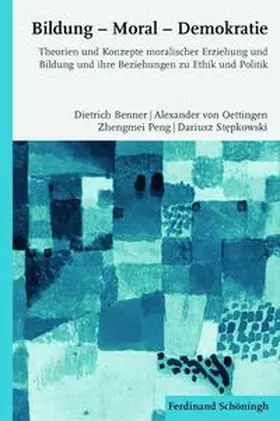 Brenner / Stepkowski / Oettingen |  Bildung - Moral - Demokratie | Buch |  Sack Fachmedien