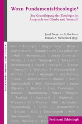 Meyer zu Schlochtern / Siebenrock / Neubrand |  Wozu Fundamentaltheologie? | Buch |  Sack Fachmedien