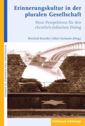 Boschki / Findeis / Gerhards |  Erinnerungskultur in der pluralen Gesellschaft | Buch |  Sack Fachmedien