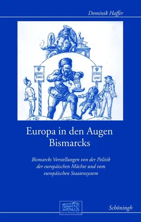 Otto-von-Bismarck-Stiftung / Haffer |  Europa in den Augen Bismarcks | Buch |  Sack Fachmedien