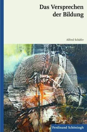 Schäfer |  Das Versprechen der Bildung | Buch |  Sack Fachmedien