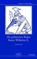 Obst |  Die politischen Reden Kaiser Wilhelms II. | Buch |  Sack Fachmedien