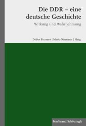 Niemann / Brunner |  Die DDR - eine deutsche Geschichte | Buch |  Sack Fachmedien