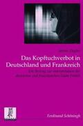 Ziegler |  Das Kopftuchverbot in Deutschland und Frankreich | Buch |  Sack Fachmedien