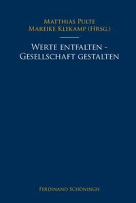 Klekamp / Pulte |  Werte entfalten - Gesellschaft gestalten | Buch |  Sack Fachmedien