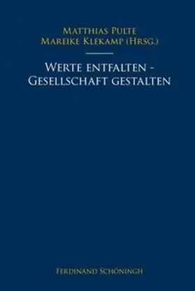 Klekamp / Pulte |  Werte entfalten - Gesellschaft gestalten | Buch |  Sack Fachmedien