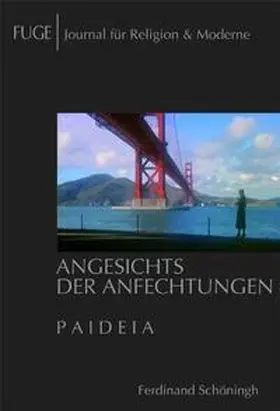 Knechtges / Schenuit |  FUGE Journal für Religion und Moderne 09. Angesichts der Anfechtungen | Buch |  Sack Fachmedien