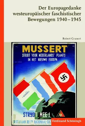 Grunert |  Der Europagedanke westeuropäischer faschistischer Bewegungen (1940-1945) | Buch |  Sack Fachmedien