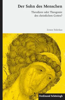 Tsikrikas |  Der Sohn des Menschen | Buch |  Sack Fachmedien