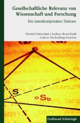 Botzenhart / Burtscheidt / Hackenberg-Treutlein |  Gesellschaftliche Relevanz von Wissenschaft und Forschung | Buch |  Sack Fachmedien