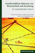 Botzenhart / Burtscheidt / Hackenberg-Treutlein |  Gesellschaftliche Relevanz von Wissenschaft und Forschung | Buch |  Sack Fachmedien
