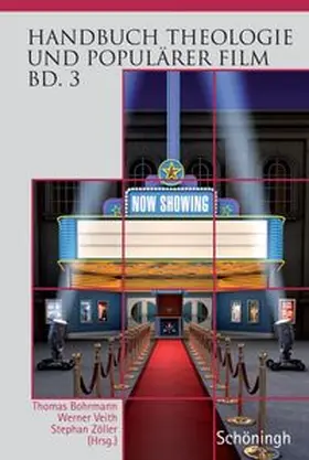 Bohrmann / Veith / Zöller |  Handbuch Theologie und Populärer Film | Buch |  Sack Fachmedien