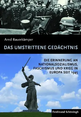 Bauerkämper |  Das umstrittene Gedächtnis | Buch |  Sack Fachmedien