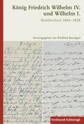 Baumgart |  König Friedrich Wilhelm IV. und Wilhelm I. | Buch |  Sack Fachmedien