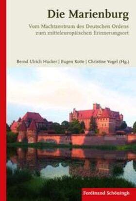 Hucker / Kotte / Vogel |  Die Marienburg | Buch |  Sack Fachmedien