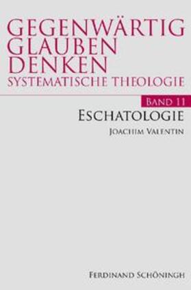 Valentin |  Eschatologie | Buch |  Sack Fachmedien