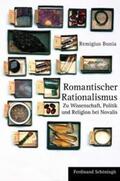 Bunia |  Romantischer Rationalismus | Buch |  Sack Fachmedien