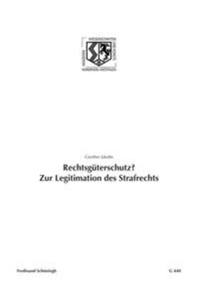 Jakobs | Rechtsgüterschutz? Zur Legitimation des Strafrechts | Buch | 978-3-506-77717-1 | sack.de