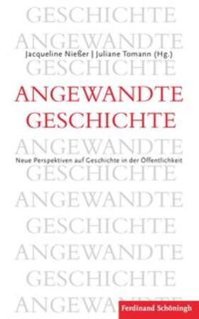 Nießer / Tomann |  Angewandte Geschichte | Buch |  Sack Fachmedien