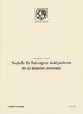 Freund |  Freund, H: Modelle für heterogene Katalysatoren | Buch |  Sack Fachmedien