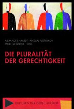 Plotnikov / Siegfried | Die Pluralität der Gerechtigkeit | Buch | 978-3-506-77743-0 | sack.de