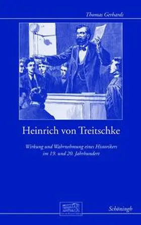 Otto-von-Bismarck-Stiftung / Gerhards |  Heinrich von Treitschke | Buch |  Sack Fachmedien