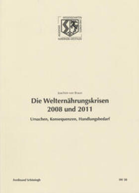 von Braun |  Die Welternährungskrisen 2008 und 2011 | Buch |  Sack Fachmedien