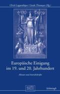 Lappenküper / Thiemeyer |  Europäische Einigung im 19. und 20. Jahrhundert | Buch |  Sack Fachmedien