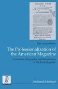 Lanzendörfer |  The Professionalization of the American Magazine | Buch |  Sack Fachmedien
