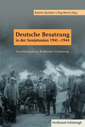 Quinkert / Morré |  Deutsche Besatzung in der Sowjetunion 1941-1944 | Buch |  Sack Fachmedien